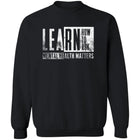 Learn How to Ask – Mental Health Matters Block Crewneck