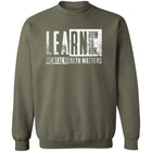Learn How to Ask – Mental Health Matters Block Crewneck