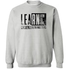 Learn How to Ask – Mental Health Matters Block Crewneck