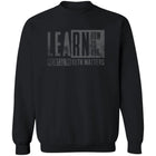 Learn How to Ask – Mental Health Matters Block Crewneck