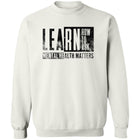Learn How to Ask – Mental Health Matters Block Crewneck