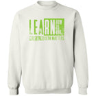Learn How to Ask – Mental Health Matters Block Crewneck