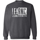 Learn How to Ask – Mental Health Matters Block Crewneck