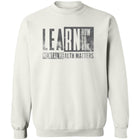 Learn How to Ask – Mental Health Matters Block Crewneck