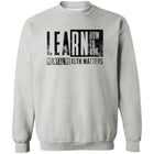 Learn How to Ask – Mental Health Matters Block Crewneck