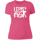 Ladies' Learn How To Ask (White Bubbles) Fitted Tee