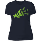 Ladies Talk About It (Lime Bullhorn on dark) Fitted Tee